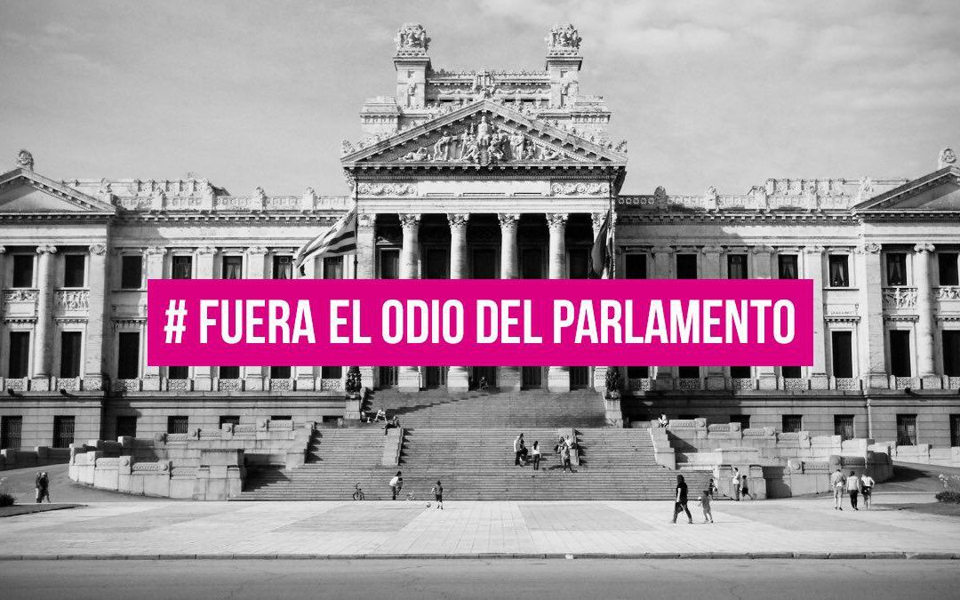 Fuera el odio del parlamento