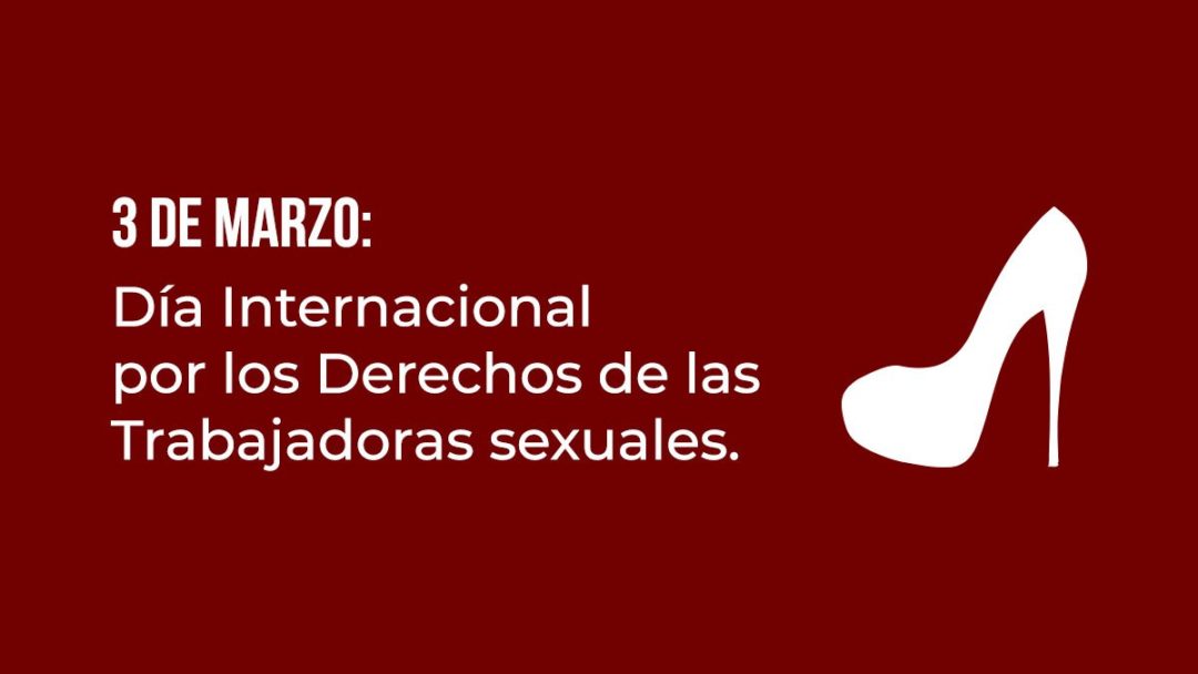 Día Internacional Por Los Derechos De Las Trabajadoras Sexuales Efd 