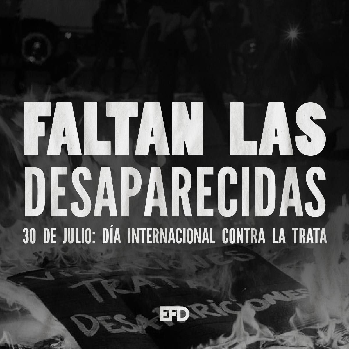 Faltan las desaparecidas. 30 de julio día internacional contra la trata.